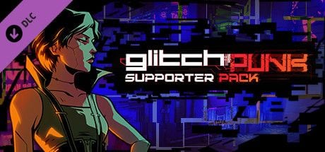 Glitchpunk - Supporter Pack